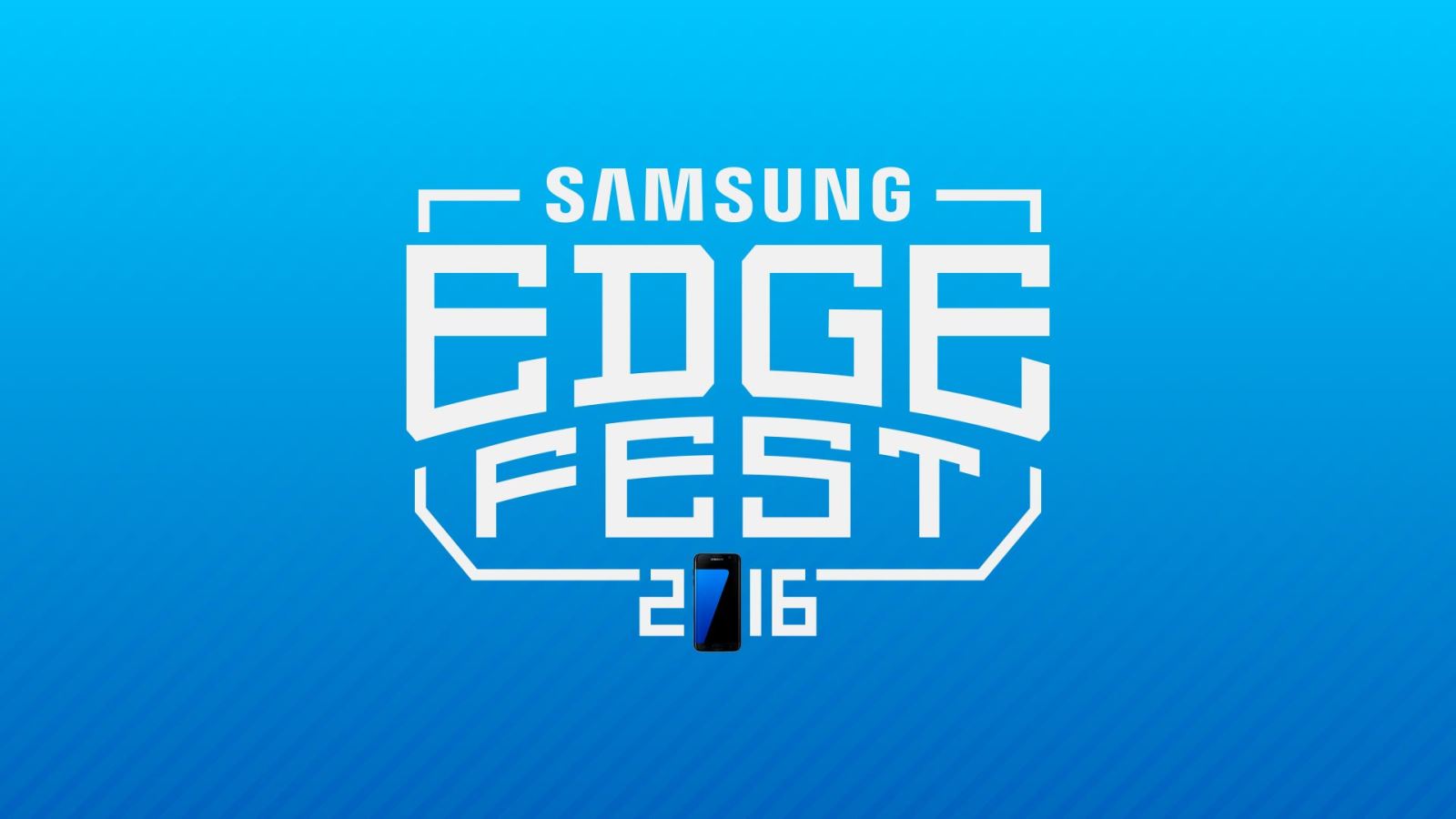 Galaxy S7 edge представляет фестиваль современной поп-культуры EDGE FEST